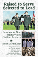 Raised to Serve, Taught to Lead: Lessons Learned Along the Way 194562423X Book Cover