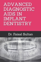ADVANCED DIAGNOSTIC AIDS IN IMPLANT DENTISTRY B0863TM76K Book Cover