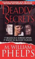 Deadly Secrets (Pinnacle True Crime) 0786035498 Book Cover