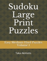 Sudoku Large Print Puzzles: Easy Medium Hard Puzzles (Large Print Puzzle Books for Kids And Adults) 1673883796 Book Cover