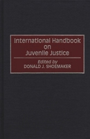 International Handbook on Juvenile Justice 031328895X Book Cover