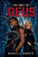 Cult of Deus 1736772147 Book Cover