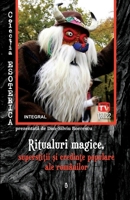 Ritualuri magice, superstiții și credințe populare ale rom�nilor 6069923324 Book Cover