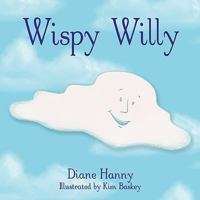 Wispy Willy 1452099758 Book Cover