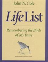 Life List: Remembering the Birds of My Years 0892724153 Book Cover