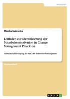 Leitfaden Zur Identifizierung Der Mitarbeitermotivation in Change Management Projekten 3656645582 Book Cover