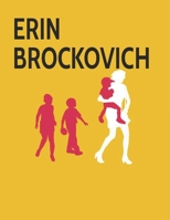 Erin Brokovich: The Screenplay B0C87QMZ99 Book Cover