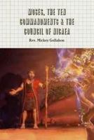 Moses, The Ten Commandments & The Council of Nicaea 0359052037 Book Cover