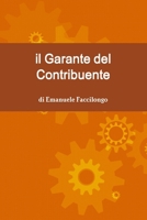 il Garante del Contribuente (Italian Edition) 1446120368 Book Cover