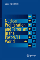 Nuclear Proliferation and Terrorism in the Post-9/11 World 3319797794 Book Cover