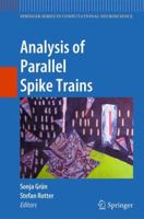 Analysis of Parallel Spike Trains 1441956743 Book Cover