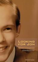 Looking for Jon: Quantum Entanglement of the Afterlife Veil 1726233294 Book Cover