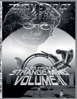 Tales From A Strange Mind Volume II B0GMTP1MN1 Book Cover