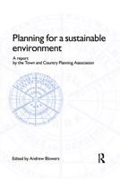 Planning for a Sustainable Environment 185383145X Book Cover