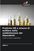 Pratiche HR e misure di welfare nella soddisfazione dei dipendenti (Italian Edition) 6209947026 Book Cover