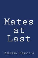 Mates at Last 1482048671 Book Cover