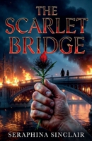 The Scarlet Bridge B0GDT7HTNV Book Cover