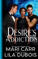 Desire's Addiction 1958056014 Book Cover