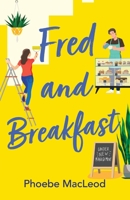 Fred and Breakfast 1804262587 Book Cover