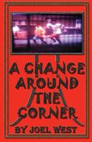 A Change Around The Corner 1490368930 Book Cover