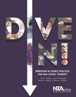 Dive In!: Immersion in Science Practices for High School Students 1941316298 Book Cover