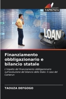 Finanziamento obbligazionario e bilancio statale (Italian Edition) 6208093570 Book Cover