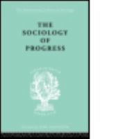 The Sociology of Progress 0415436826 Book Cover