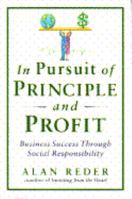 In Pursuit of Principle and Profit 0874778123 Book Cover