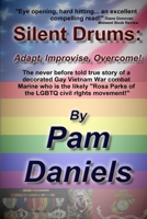 Silent Drums: Adapt, Improvise, Overcome! 1534843582 Book Cover