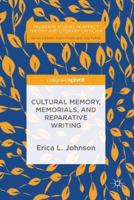 Cultural Memory, Memorials, and Reparative Writing 3030020975 Book Cover