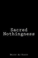 Sacred Nothingness 1542375312 Book Cover