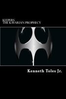 Keepers: The Kavarian Prophecy 1535175990 Book Cover