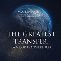 The Greatest Transfer: L a Mejor Tr Ansferencia B0FN65C9XS Book Cover