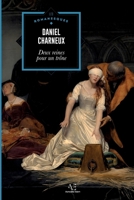 Deux reines pour un trône (French Edition) 2930492430 Book Cover