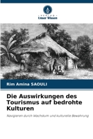Die Auswirkungen des Tourismus auf bedrohte Kulturen (German Edition) 6206491897 Book Cover