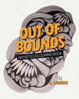 Out of Bounds: Artists Colouring Book 0228851513 Book Cover