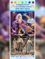 Virtuepops Present a-To-I Paradise Animals Adult Short Stories : Pray, Be Patient, Persevere 1972435191 Book Cover