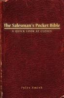 The Salesman's Pocket Bible: A Quick Look At Closes 1419613081 Book Cover