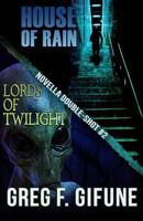 House of Rain - Lords of Twilight: Novella Double-shot #2 1948929309 Book Cover