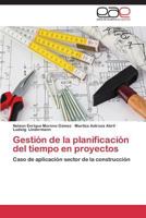 Gestion de La Planificacion del Tiempo En Proyectos 3848453134 Book Cover