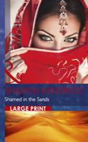 Shamed in the Sands 0373132166 Book Cover