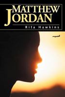 Matthew Jordan 1466903899 Book Cover