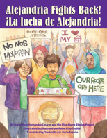 Alejandria Fights Back! / �la Lucha de Alejandria! 1558617043 Book Cover