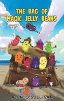 The Bag of Magic Jelly Beans 1398450863 Book Cover