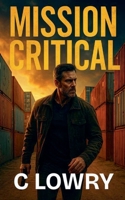 Mission Critical B0FBQ977XW Book Cover
