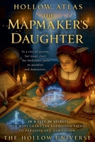 The Mapmaker's Daughter (The Hollow Universe) B0FNTC7GRT Book Cover