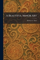 A Beautiful Minor Art 1025294211 Book Cover