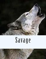 Savage 1490510125 Book Cover