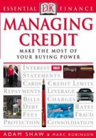 Managing Credit (Essential Finance) 0751337234 Book Cover