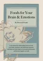 Foods for Your Brain & Emotions (Food Wisdom) 9887964859 Book Cover